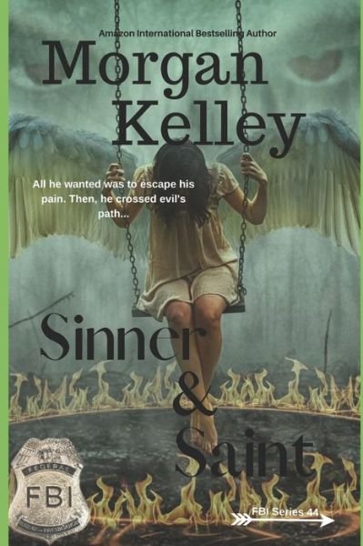 Cover for Morgan Kelley · Sinner &amp; Saint (Paperback Book) (2021)