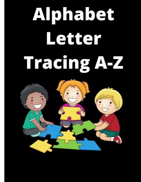 Cover for Stacie Butler · Alphabet Letter Tracing A-Z: Children's Activity Book (Paperback Book) (2021)