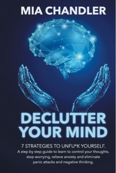 Cover for Mia Chandler · Declutter Your Mind (Paperback Book) (2020)