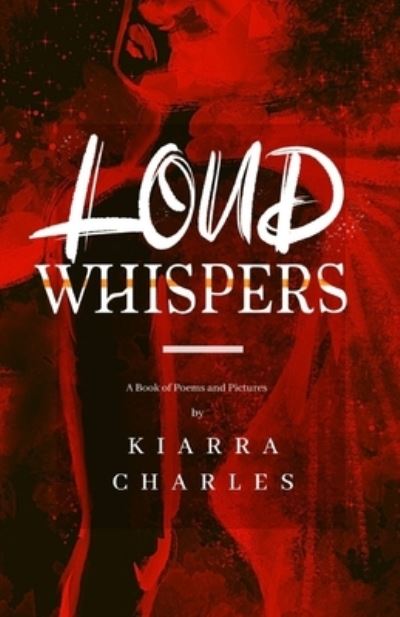 Cover for Kiarra Charles · Loud Whispers (Paperback Book) (2020)