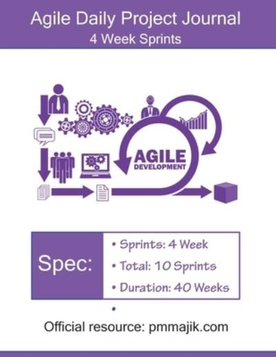 Cover for Pm Majik · Agile Project Daily Journal: 4 Week Sprints (Pocketbok) (2020)