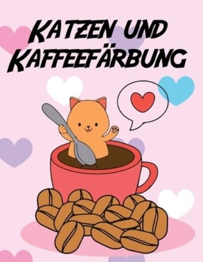 Cover for Lys G · Katzen und Kaffeefarbung (Pocketbok) (2020)