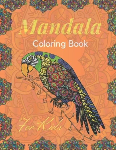 Cover for Highly Recommend · Mandala Coloring Book for Kids (Paperback Book) (2020)