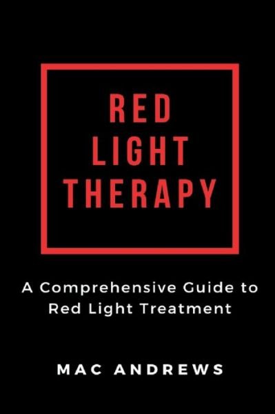 Cover for Mac Andrews · Red Light Therapy (Paperback Bog) (2020)