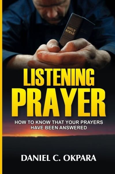 Cover for Daniel C Okpara · Listening Prayer (Paperback Bog) (2020)