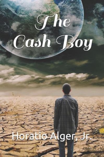 Cover for Horatio Alger · The Cash Boy (Pocketbok) (2020)