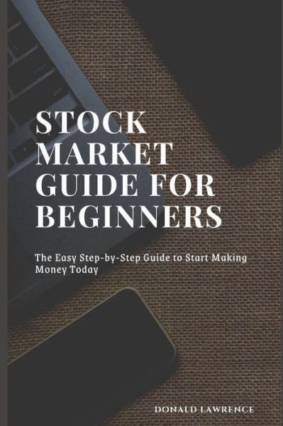 Cover for Donald Lawrence · Stock Market Guide for Beginners (Paperback Book) (2021)