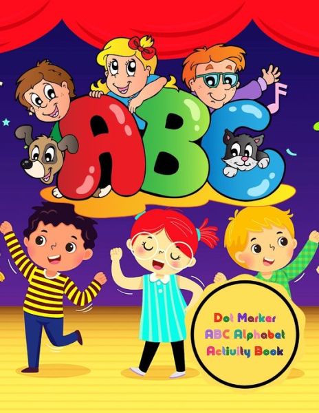 Cover for Muntaha Press · Dot Marker ABC Alphabet Activity Book (Paperback Book) (2021)