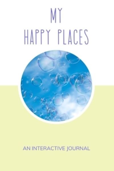 Cover for Zen &amp; Now · My Happy Places (Taschenbuch) (2021)