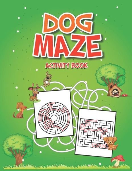 Cover for Haque Publisher · Dog Maze Activity Book (Pocketbok) (2021)