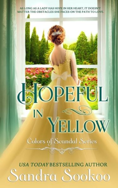 Hopeful in Yellow - Colors of Scandal - Sandra Sookoo - Livres - Independently Published - 9798835155415 - 22 juillet 2022