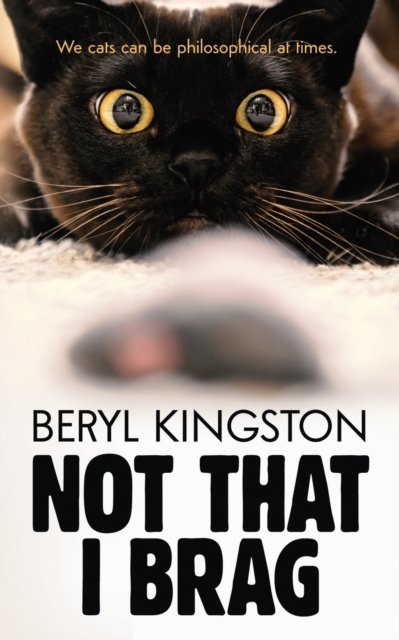 Cover for Beryl Kingston · Not That I Brag (Paperback Bog) (2022)