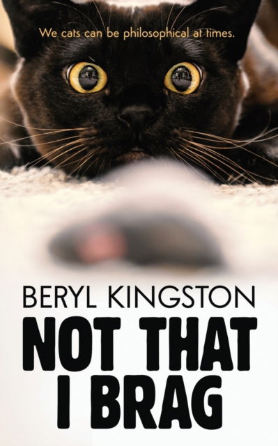 Cover for Beryl Kingston · Not That I Brag (Paperback Book) (2022)