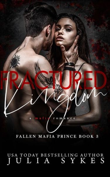 Fractured Kingdom - Amazon Digital Services LLC - Kdp - Books - Amazon Digital Services LLC - Kdp - 9798849127415 - August 30, 2022