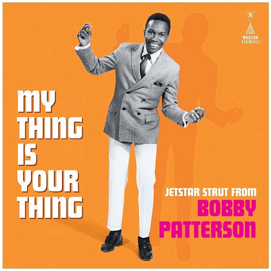 Cover for Bobby Patterson · My Thing Is Your Thing - Jetstar Strut From Bobby Patterson (White VINYL) (LP) [Coloured edition] (2020)