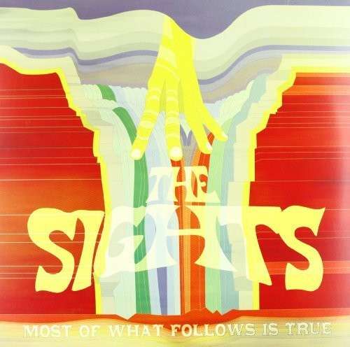Most Of What Follows Is True - Sights the Most of What Follo - Música - RED EYE MUSIC DIST. - 0095081811416 - 1 de outubro de 2013