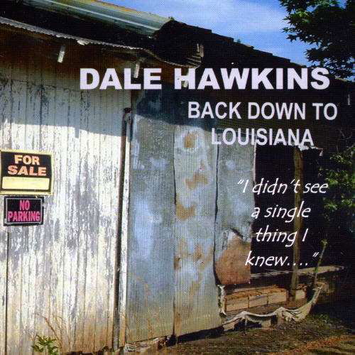 Cover for Dale Hawkins · Back Down To Louisiana (CD) (2007)