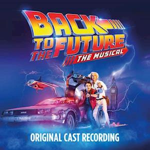 Cover for Back To The Future: The Musical (LP) [Deluxe edition] (2022)