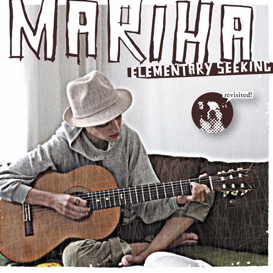 Cover for Mariha · Elementary Seeking-revisited (CD) (2007)
