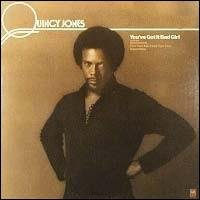 Cover for Quincy Jones · You've Got It Bad Girl (CD) [Remastered edition] [Digipak] (2009)