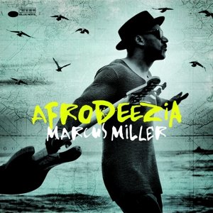 Marcus Miller · Afrodeezia (CD) (2015)