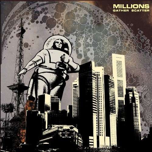 Cover for Millions · Gather Scatter (LP) (2009)