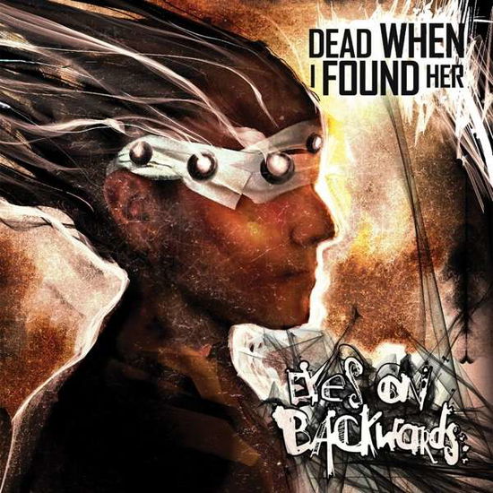 Cover for Dead When I Found Her · Eyes on Backwards (LP) (2017)