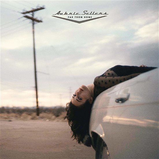 Cover for Aubrie Sellers · Far From Home (CD) [Digipack] (2020)