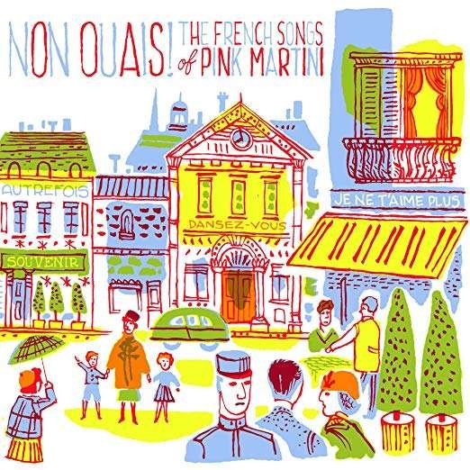 Cover for Pink Martini · Non Ouais (CD) (2018)