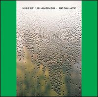 Cover for Vibert / Simmonds · Rodulate (LP) (2008)