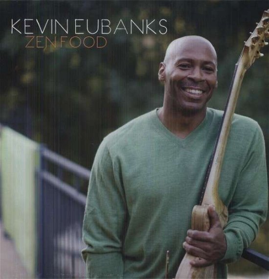 Cover for Kevin Eubanks · Zen Food (LP) (2013)