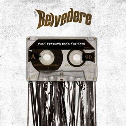 Cover for Belvedere · Fast Forward Eats the Tape (LP) (2015)