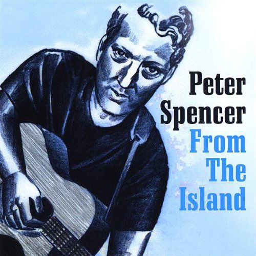 Cover for Peter Spencer · From the Island (CD) (2008)