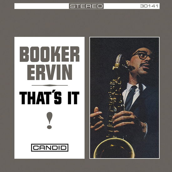 That's It! - Booker Ervin - Muziek - CANDID - 0708857301416 - 9 december 2022