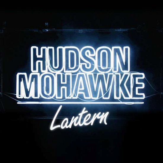 Hudson Mohawke · Lantern (LP) [Ltd edition] (2015)