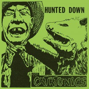 Cover for Catatonics · Hunted Down (LP) [Reissue edition] (2022)