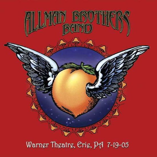 Warner Theatre Erie Pa 7-19-05 - Allman Brothers Band - Muzyka - PEACH RECORDS ASSOCIATION - 0810347013416 - 16 października 2020