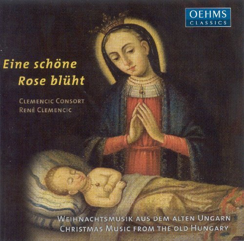 Cover for Clemencic Consort / Clemencic · Eine Schone Rose Bluht (CD) (2008)