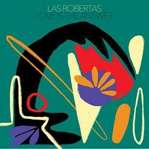Cover for Las Robertas · Love Is The Answer (LP) [Coloured edition] (2023)