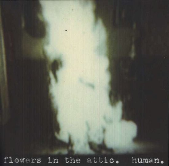Cover for Flowers In The Attic · Human (LP) [EP edition] (2019)