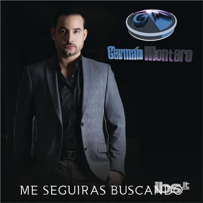 Me Seguiras Buscando - German Montero - Music - LUZ RECORDS - 0850375003416 - September 11, 2015