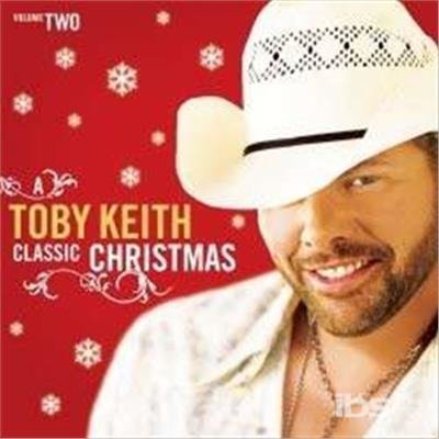 Cover for Toby Keith · Keith Toby - Vol. 2-Classic Christmas (CD) (2008)
