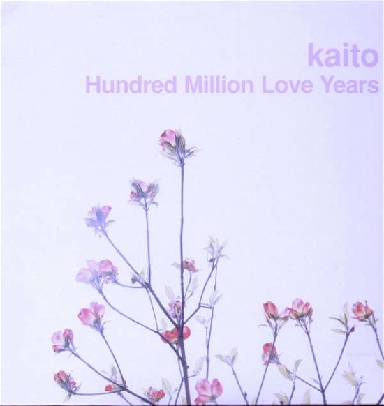 Cover for Kaito · Hundred Million Love Years (LP) (2006)