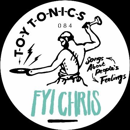 Songs About People's Feelings - Fyi Chris - Musique - TOY TONICS - 0880655508416 - 30 novembre 2018