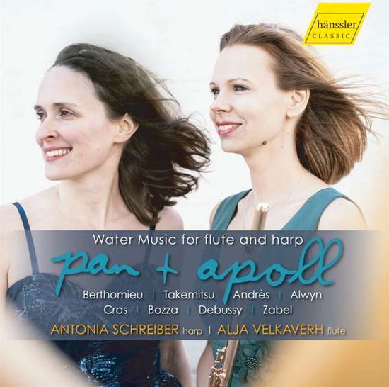 Pan & Apoll, Wassermusik Fur Flote Und Harfe - Schreiber, Antonia / Alja Velkaverh - Music - HANSSLER - 0881488200416 - November 6, 2020