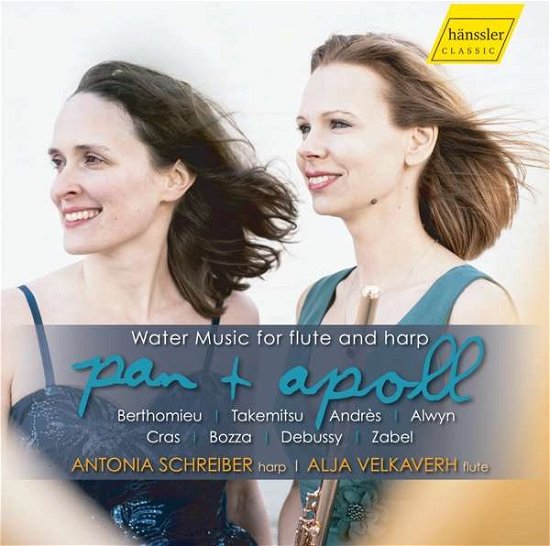 Cover for Schreiber, Antonia / Alja Velkaverh · Pan &amp; Apoll, Wassermusik Fur Flote Und Harfe (CD) (2020)