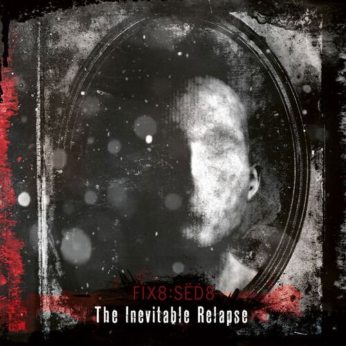 The Inevitable Collapse - Fix8:Sed8 - Musikk - DEPENDENT - 0884388501416 - 22. januar 2021