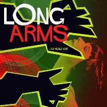 Cover for Long Arms · Long Arms to Hold You (CD) (2011)