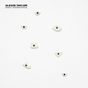 Cover for Alexis Taylor · Await Barbarians (LP) (2014)