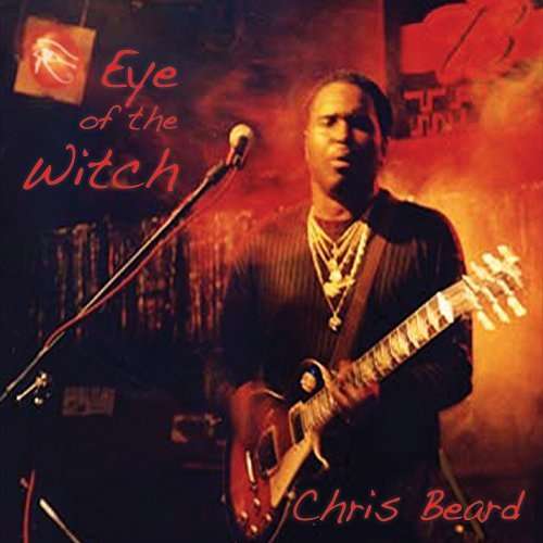 Cover for Chris Beard · Eye of the Witch (CD) (2015)